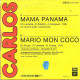 Mama Panama / Mario Mon Coco - Non Classés