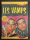 Les Vamps - Autres & Non Classés