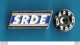 PIN'S //  ** S. R. D. E. ** - Marques