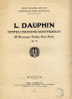 L. DAUPHIN  Petites Chansons Sans Paroles 20 Morceaux Faciles Pour Piano - Strumenti A Tastiera