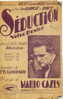 SEDUCTION  Valse Boston Tirée De La Célèbre Opérette MARISKA - Compositeurs De Comédies Musicales