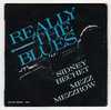 Sidney BECHET :  " REALLY THE BLUES ". 6 Titres. 33T.. - Jazz