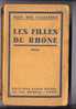 « Les Filles Du Rhône », 1938, Roman Régionaliste - Non Classés