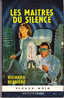 FN N° 279 - Les Maîtres Du Silence - Richard Bessière - ( EO 1965 ) . - Fleuve Noir