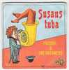 Freddy & The DREAMERS : " SUSANS TUBA "  SP. BIEM - Andere & Zonder Classificatie