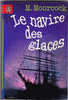 Poche S.F. N° 7030 - Le Navire Des Glaces - M. Moorcoock - Livre De Poche