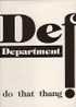 DEF DEPARTMENT : " DO THAT THANG " - 45 Toeren - Maxi-Single