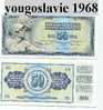 Billet De Yougoslavie 50 Dinars 1968 - Yugoslavia