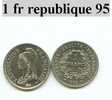 Piece De 1 Fr Republique 1992 - Gedenkmünzen