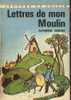 LETTRE DE MON MOULIN - Collection Lectures Et Loisirs