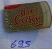 Ref 695 - PIN´S "Diet COKEL" - Coca-Cola