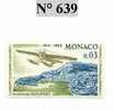 TIMBRE DE MONACO N° 639 - Altri & Non Classificati