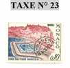 Timbre De Monaco Taxe N° 23 - Impuesto