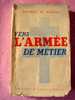 Vers L'armée De Métier (Charles De Gaulle) - Autres & Non Classés