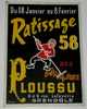 Publicité Cartonnée "RATISSAGE PLOUSSU" 1958 - Placas De Cartón