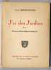 Poésie, « J’ai Des Jardins », 1955 - Auteurs Français