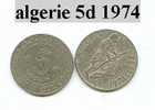 Piece D´algérie 5 Dinar 1954-1974 - Algérie