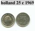 Piéce Des Pays Bas 25 Cent 1969 - Sonstige & Ohne Zuordnung