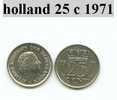 Piéce Des Pays Bas 25 Cent 1971 - Andere & Zonder Classificatie
