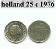 Piéce Des Pays Bas 25 Cent 1976 - Andere & Zonder Classificatie