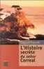 L'HISTOIRE SECRETE DU SENOR CORREAL  DAVIDE PINARDI    2001   LIVRE NEUF - Aventura