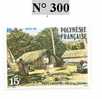 TIMBRE DE POLYNESIE N° 300 - Autres & Non Classés