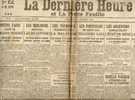 La Dernière Heure Et La Petite Feuille - N°17 Du 17/1/1919 Grand Duché Portugal Réquisition Grèce - Historical Documents