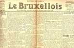 LE BRUXELLOIS (pro-allemand) Du 10/10/1918 Max Wilson Afrique Du Sud Léo Desmet Scala Théâtre Bourse - Historical Documents