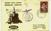 BELGIQUE 1º Liaison Postale BRUXELLES/MOSCOU Vol SABENA 1958 - Altri & Non Classificati