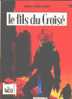 Timour Le Fils Du Croisé Cartonné Dupuis, 1985 TBE - Timour