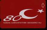 TURKEY - TPC - N-382 - 80TH ANNIVERSARY OF TURKISH REPUBLIC - Turkey