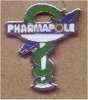 PIN'S PHARMACIE PHARMAPOLE (6148) - Médical