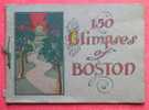 Boston USA 150 Vues Glimpses Of Boston 1903 - Boston