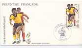 Polynésie Française, FDC Coupe Du Monde De Football 1982, Papeete, 18/05/1982 (n° P.A.168 Yvert) - 1982 – Espagne