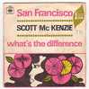 Scott Mac KENZIE : SP.  SAN FRANCISCO + 1 Titre - Disco, Pop