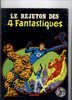 Le Rejeton Des 4 Fantastiques 1980 Cartonné Artima - Fantastic 8