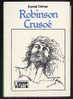 {17455} D Defoe "Robinson Crusoé" Bibliothèque Verte (cartonné). 1979. TBE - Biblioteca Verde