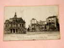 L'Hôtel De Ville Avant Et Après Le Bombardement Du 12/09/1914 - Revigny Sur Ornain