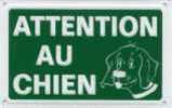 Petite Plaque Métal "ATTENTION AU CHIEN" - Tin Signs (vanaf 1961)