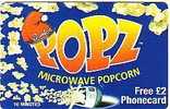 PREPAID PRIVEE POPZ POP CORN RARE - Autres & Non Classés