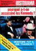 Historama N° 250 ( 09 / 1972 ) - Pourquoi A-t'on Assassiné Les Kennedy ? - History