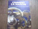 *COMMENT CA MARCHE N°1. EDITIONS ATLAS. 1978. 20 PAGES - Wetenschap