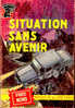 Un Mystère 608 - Situation Sans Avenir ( 1962 ) - Presses De La Cité