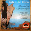 Disque 45 Tours, "Soleil De Corse", Pascal Et Dominique - Other & Unclassified