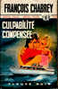 FN. Spé. Pol. 1000 - Culpabilité Compensée - François Chabrey - ( EO 1972 ) . - Fleuve Noir