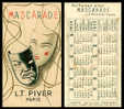 PUBLICITÉ PARFUM - CARTE PARFUMÉE Avec MASCARADE - L. T. PIVER, PARIS - AU DOS: CALENDRIER Pour L´ ANNÉE 1939 (x-289) - Oud (tot 1960)