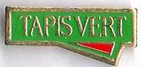 Tapis Vert. - Casinos