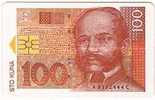 Croatia - Croatie - Kroatien - Money - Bill - Banknotes - Billet - Bank Note - BANKNOTE 100. Kuna #2 ( Bigger Chip ) - Kroatien