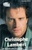 CHRISTOPHE LAMBERT Par FRANCOISE DERIAZ "je Ne Suis Pas Un Mythe)edition FAVRE - Kino/Fernsehen