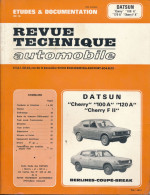 Revue Technique De L'automobile : Datsun "Cherry" "100 A" "120 A" "Cherry F II". Edition : 1983 - Auto